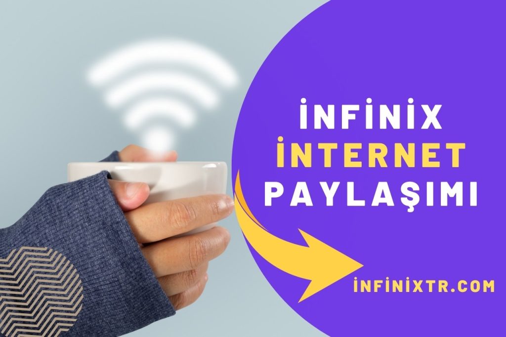 infinix internet Paylaşımı