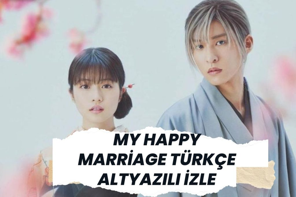 My Happy Marriage Türkçe Altyazılı izle
