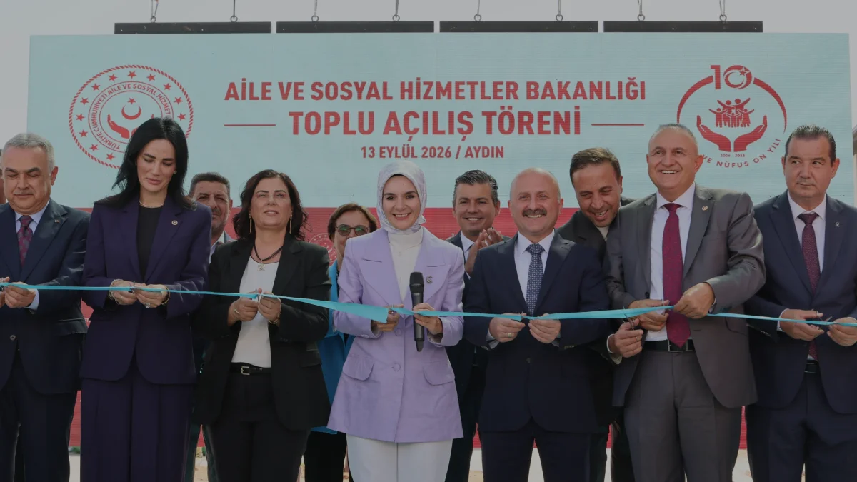 Bakan Göktaş Aydın’da 4 Yeni Sosyal Hizmet Merkezini Açtı