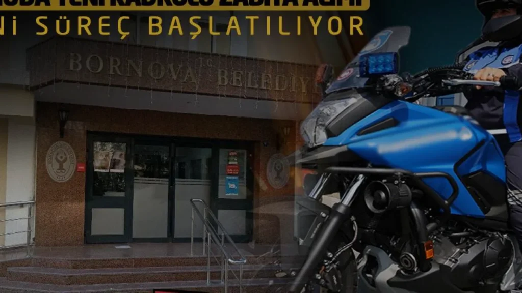 İzmir Bornova Belediyesi 15 Kadrolu Zabıta Memuru Alacak