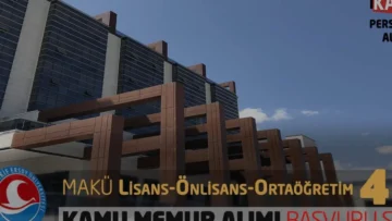 MAKÜ 44 Sözleşmeli Personel Alımı Başvuruları Başladı
