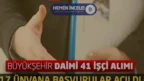 Manisa Büyükşehir Belediyesi 41 Daimi İşçi Alımı Başlattı