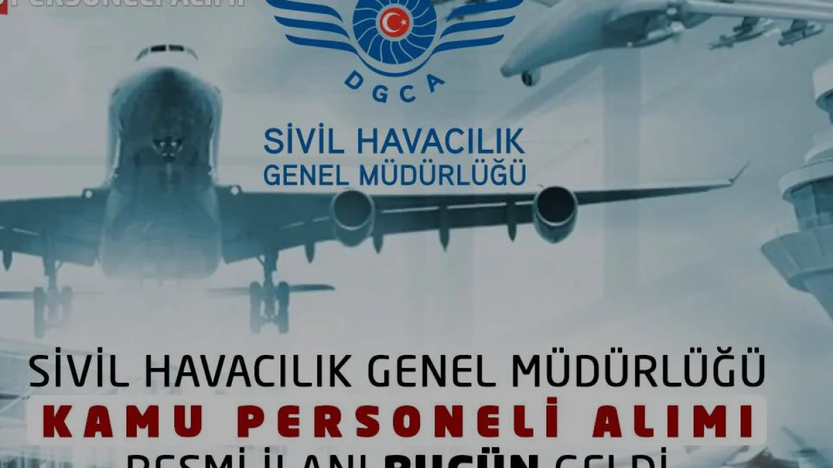 Sivil Havacılık Genel Müdürlüğü 14 Sözleşmeli Personel Alıyor
