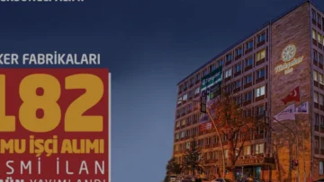 TÜRKŞEKER 182 Sürekli İşçi Alımı Başvuruları Başlıyor