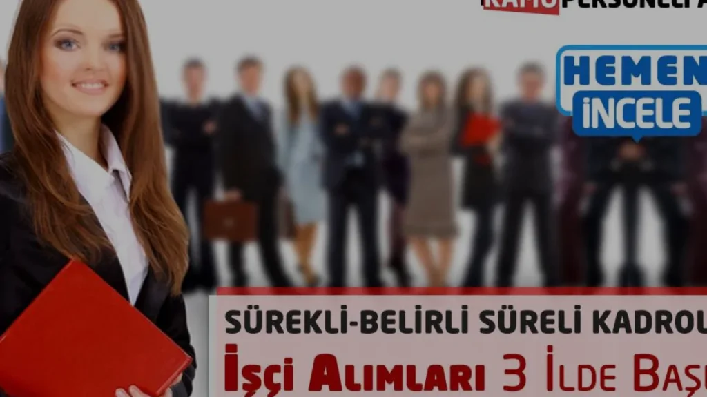 Üç İlde Belediye Şirketlerine 20 Personel Alımı Başladı