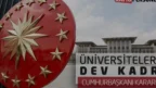Üniversitelerde Kadro Revizyonu Cumhurbaşkanı Kararıyla Başladı